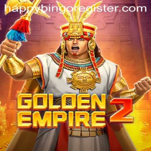 Discovering GoldenEmpire2 and Happy Bingo